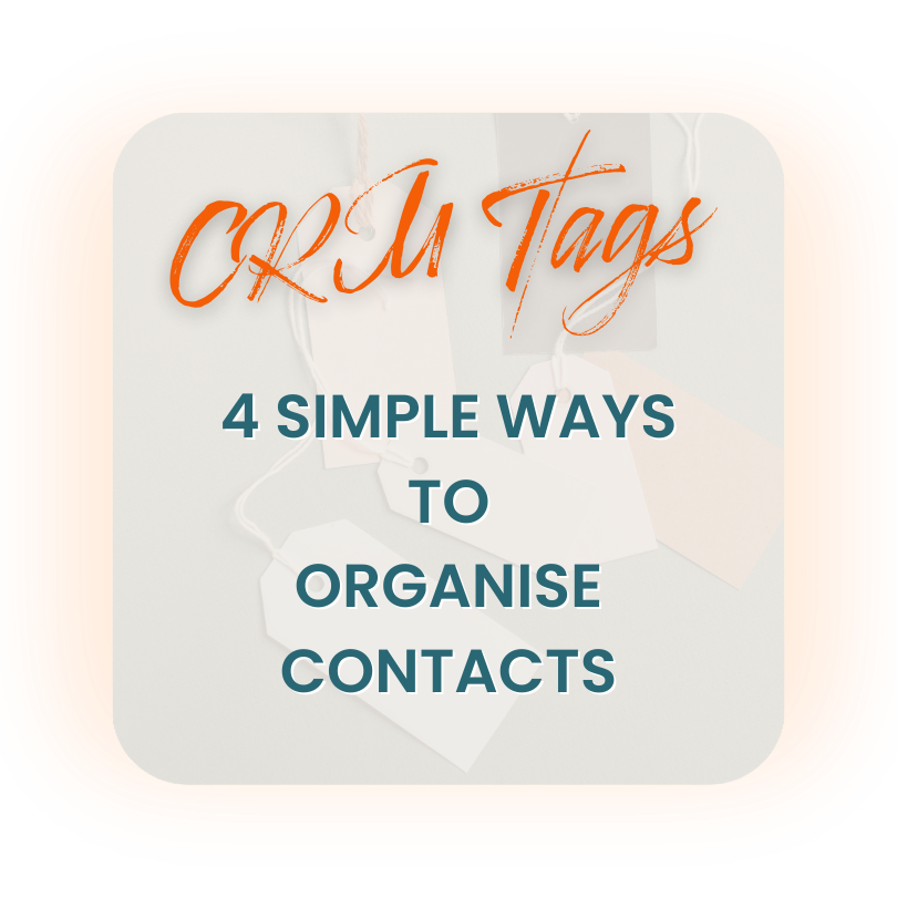 4 simple ways to organise contacts with crm tags